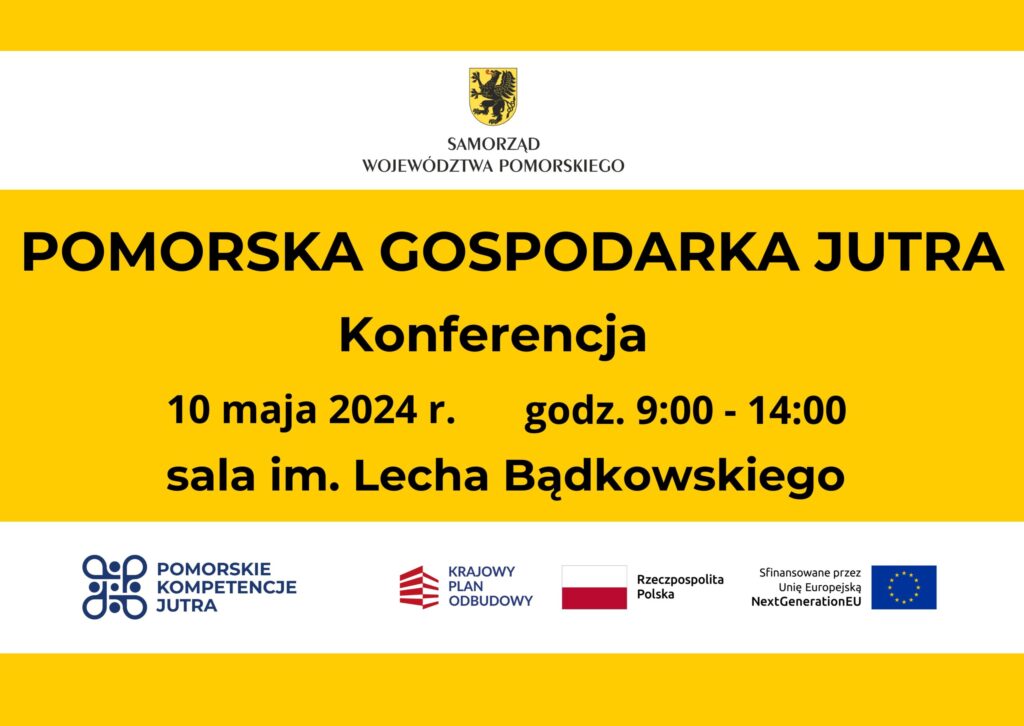 Pomorska Gospodarka Jutra. Konferencja 10 maja 2024 r.