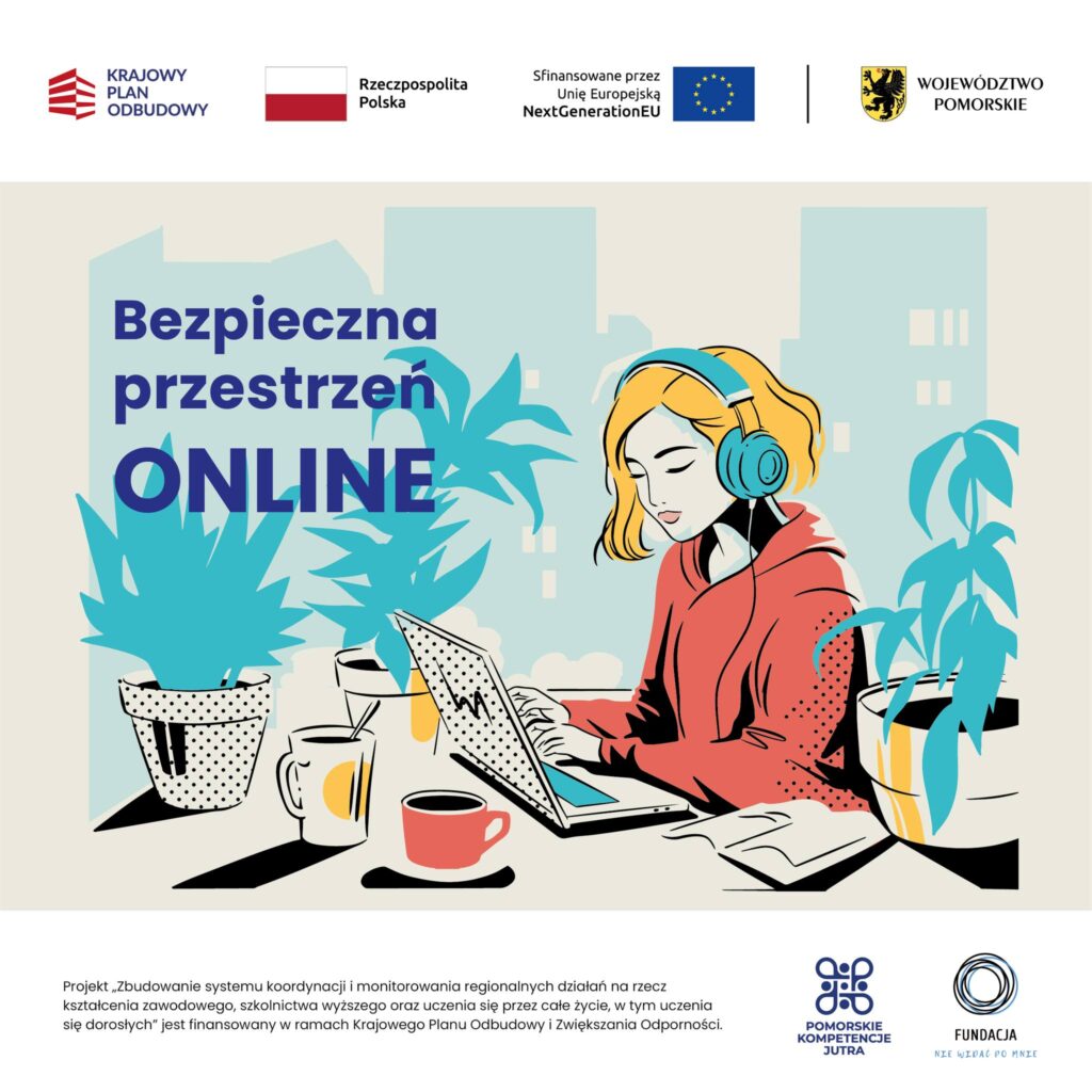 Bezpieczna przestrzeń online – zapisy do projektu edukacyjnego